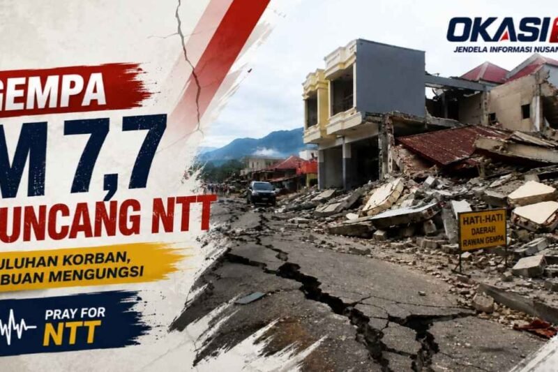 Gempa M 7,7 Guncang NTT, 47 Orang Meninggal dan Ratusan Rumah Rusak