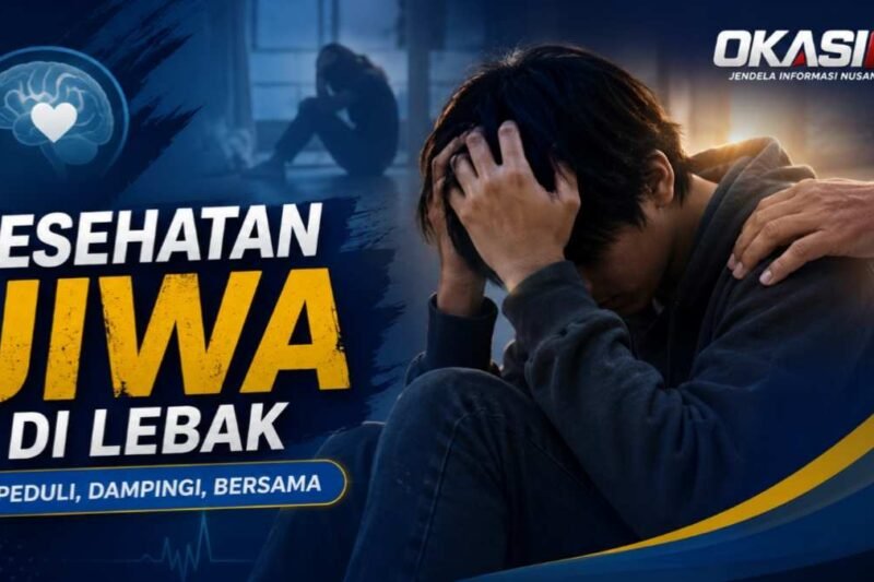 Kesehatan Jiwa di Lebak Jadi Perhatian, 926 Warga Tercatat Gangguan Jiwa